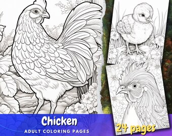 May include: A black and white colouring book featuring detailed illustrations of chickens. The cover shows a rooster with a large, elaborate tail. The title of the book is "Chicken Adult Coloring Pages" and the text "24 pages" is also included.