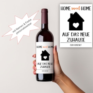 Weinflaschen-Etikett "Home Sweet Home" Einzugsgeschenk | Flaschenaufkleber Einweihungsgeschenk personalisierbar | Zuhause Einzug Wohnung