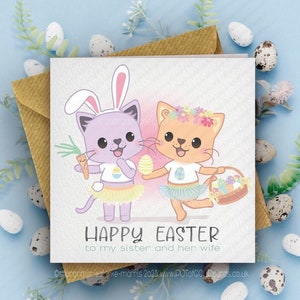Carte LGBTQ+ EASTER [soeur et sa femme] - « Joyeuses Pâques » « à ma sœur et à sa femme » - Gay - Lesbienne - Trans - Inclusif - Chats mignons