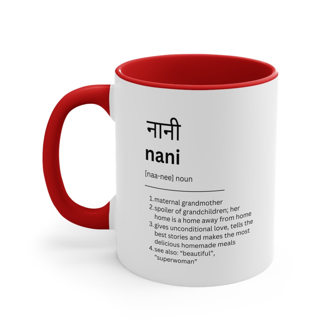 Nani Mug Indian Grandmother Mug Indian Gift Grandma Gift Grandmother