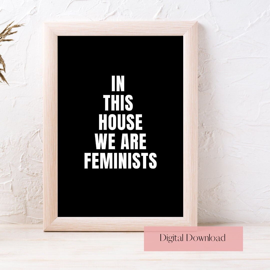 Printable Feminist Print, Print With Text, Feminist Print, Decorative ...