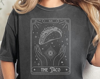 The Taco Tarot Card Shirt Taco Shirt Tacos Shirt Funny Gen Z Shirt Witchy Shirt Occult Dark Academia Shirt Indie Tarot Comfort Colors Pepper