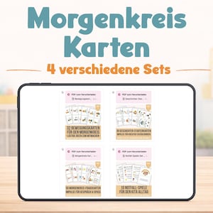 以下が含まれることがあります： タブレットには、朝のサークル活動用の教育カードであるMorgenkreis Kartenの4つのセットが表示されています。タイトルテキストはティール色で、「4 verschiedene Sets」の文字はオレンジ色です。カードには、動き、ストーリーの始まり、緊急ゲームが含まれています。