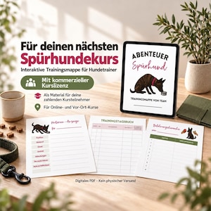 May include: A digital training folder for dog trainers titled Abenteuer Spürhund, featuring a tablet displaying a dog illustration and three printed sheets: Kriterien-Anzeige, Trainingstagebuch, and Belohnungswünsche, with text in German throughout.