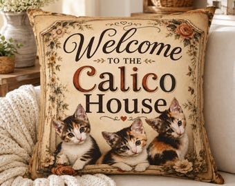 Welcome to the Calico House Pillowcase | Calico Cat Decorative Cushion Cover