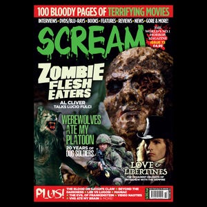 Horror Magazine / Scream Magazine / Issue 72 / Scream / Fulci / Zombie Flesh Eaters / Dog Soldiers / Werewolves / Lee / Lugosi / Satans Claw