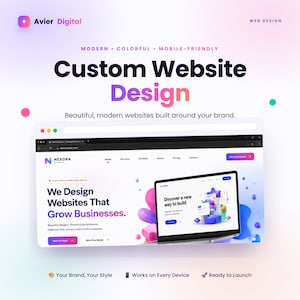 May include: A digital marketing graphic for Avier Digital featuring the text Custom Website Design. It displays a browser window showing a Nexora Studio website with the headline We Design Websites That Grow Businesses and a laptop mockup.