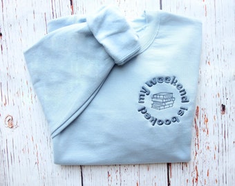 Embroidered My Weekend is Booked Crewneck Sweatshirt | Unisex Gildan Sweatshirt