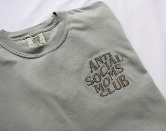 Anti Social Moms Club Embroidered Comfort Colors T-Shirt | Unisex Vintage Garment Dyed T-shirt