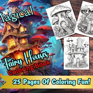 25 Magical Fairy Houses Coloring Book, Adults kids Instant Download -Grayscale Coloring Book -Printable PDF, Fairyhouse, fairy house,