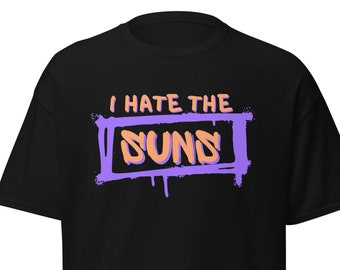Hate the Suns Basketball Shirt