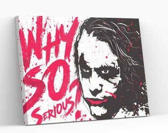 Joker Canvas Wall Art Why So Serious Movie Lovers Gift Humour Wall Hanging Decor Animation Design Joker Fans Gift Gicleé Print Painting