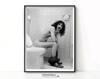 ZAPPA !! ( Frank on the toilet )Bathroom Poster,Toilet Decor Funny Art