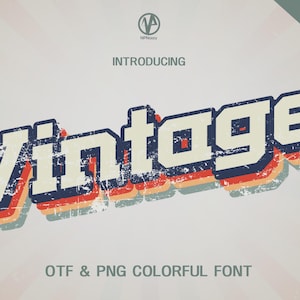 May include: Vintage font design with a retro, colourful, layered look. The word "Vintage" is in a bold, white font with a blue outline and a red, orange, and blue background.