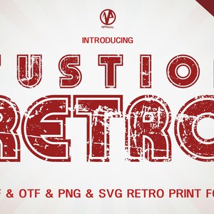 Könnte beinhalten: Ein rot-weißes Retro-Schriftart-Design mit den Worten "FUSTION RETRO" in einem Used-Look. Das Bild enthält auch den Text "TTF & OTF & PNG & SVG RETRO PRINT FONT".