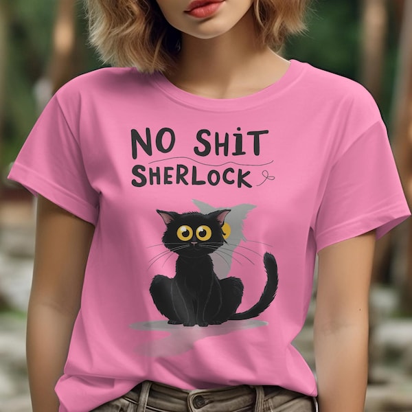 Funny No Shit Sherlock Black Cat T-Shirt - Cute, Humorous Tee for Cat Lovers