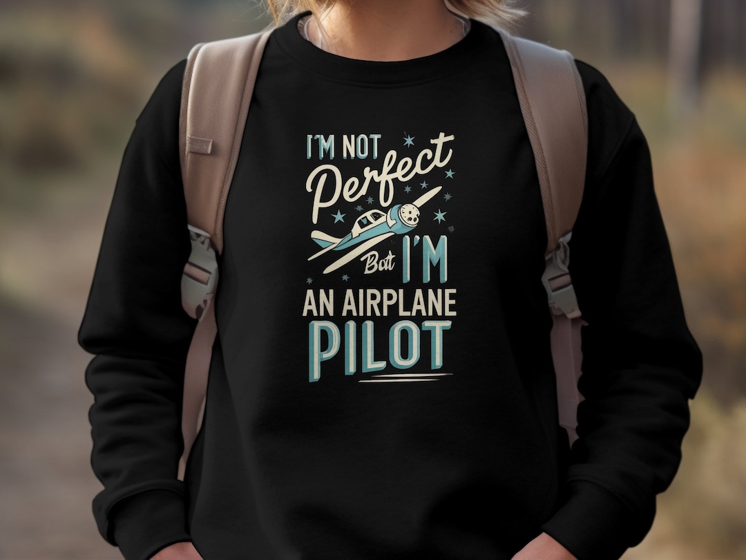 Slogans I Am an Airplane Pilot T Shirt Funny Air Force Mens Etsy