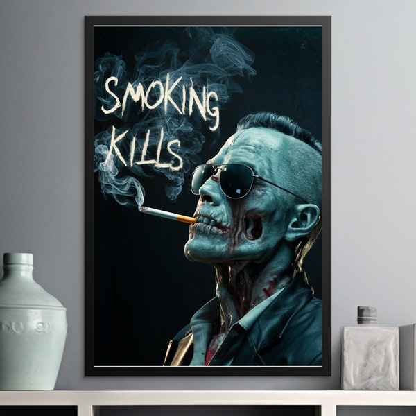 Dark Humor Wall Art, Smoking Kills Poster, Skeleton Smoking Cigarette, Modern Goth Decor, Edgy Artwork, Urban Chic Interior, Unique Gift