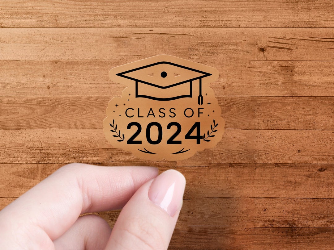 Class of 2024 Graduation Sticker, Perfect for Laptops, Water Bottles ...