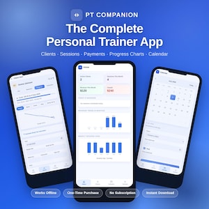 Puede incluir: Tres teléfonos inteligentes que muestran la interfaz de la aplicación para entrenadores personales PT Companion. Las pantallas muestran una ficha de cliente con gráficos de progreso, un panel de control y un calendario. Texto: Works Offline y No Subscription.