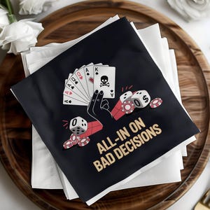 Guardanapo de pôquer All-in em más decisões Conjunto de guardanapos para noites de pôquer e festas Decoração de mesa Item de novidade divertido para amantes de jogos de cartas