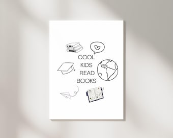 Cool Kids Read Books, Read Quote Sign, Book Lover Gift, Kids Wall Decor, Playroom Reading book, Classroom Printable, Read corner