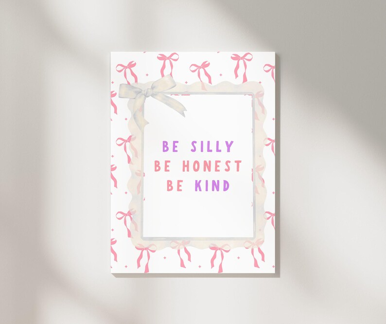 Honest Ribbon Be Silly Be Honest Be Kind: Pink Bow Print, Pink Wall Art, Girly Wall ...