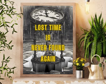 Benjamin Franklin Quote Print: Lost Time, Motivational Wall Art (Digital Download)