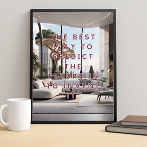 Predict the Future with &quot;Inventive Futures&quot; - Inspirational Digital Print, Wall Art, Leadership Quote, Inspirational Quotes, Free Download