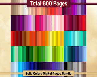 May include: A digital paper bundle with 800 pages of solid colors. The pages are arranged in a grid with different colors in each row. The colors include red, orange, yellow, green, blue, purple, pink, brown, and gray.  The text "Total 800 Pages" and "Solid Colors Digital Pages Bundle" is at the top and bottom of the image.