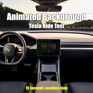May include: A black Tesla car interior with a large touchscreen display showing a green code. The text "Animated Background Tesla Ride Test" is displayed above the screen. The text "15 Seconds seamless loop" is displayed below the screen.