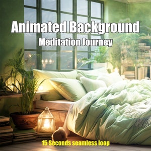 Può includere: Una camera da letto verde con una grande finestra, un letto con biancheria da letto bianca e verde e una lanterna su un comodino. Il testo "Animated Background Meditation Journey" e "15 Seconds seamless loop" è visibile nell'immagine.