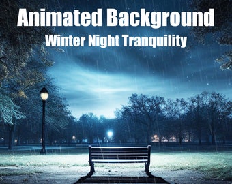 Könnte beinhalten: Animierter Hintergrund einer Wintersnacht-Szene mit einer Parkbank, Bäumen und einer Straßenlaterne. Der Himmel ist dunkelblau mit weißen Wolken und Sternen. Es regnet. Der Text "Animated Background Winter Night Tranquility" und "15 Seconds seamless loop" ist sichtbar.