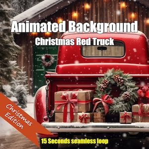 May include: A red vintage truck bed filled with wrapped gifts and a pine wreath. The image has the text "Animated Background Christmas Red Truck" and "Christmas Edition". The bottom of the image has the text "15 Seconds seamless loop". Snow is falling in the background.