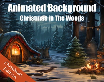 May include: Animated background image titled "Christmas in The Woods." The scene depicts a snowy forest with a tent, campfire, and Christmas tree. The text "Christmas Edition" is on a diagonal banner. The text "15 Seconds seamless loop" is also visible.