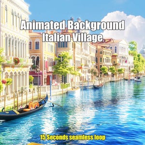 Animated Background - Italian Village - Ideal for Zoom Meetings, Twitch Streams, Vtuber Charm, OBS Overlays and Broadcasting Background