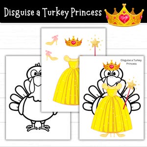 Disguise a Turkey Princess, Princess Turkey, Printable Princess Outfits, Turkey Outfit, Turkey in Disguise, Thanksgiving Activity for Kids