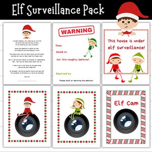 May include: Elf Surveillance Pack with six printable cards. Includes a warning card, a surveillance notice, and cards with elf illustrations. The cards feature text like "Elf Cam" and "This house is under elf surveillance!"