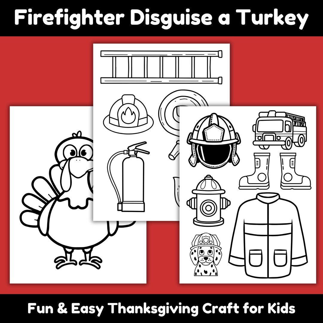 Disguise a Turkey Firefighter Printable, Turkey in Disguise Craft ...
