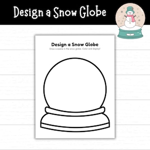 Può includere: Un foglio di carta bianco con il testo "Design a Snow Globe" e le istruzioni per disegnare e colorare una scena all'interno. Il design presenta un grande contorno di globo di neve vuoto, ideale per progetti creativi.