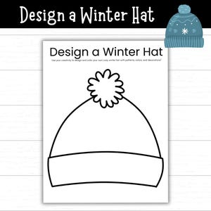Design a Winter Hat, Printable Winter Activities, Winter Hat Template, Winter Coloring Page, Printable Winter Hat Craft, Winter Printables