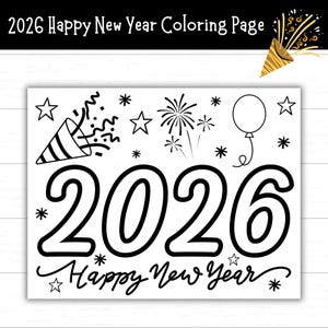 2026 Happy New Year Coloring Page, New Years Printables for Kids, Happy New Year 2026 Printables, New Years Coloring Pages, New Year PDF