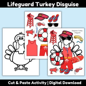 May include: A Lifeguard Turkey Disguise cut and paste activity digital download featuring a turkey outline, a sheet of colorful lifeguard accessories like a red tank top, shorts, visor, whistle, megaphone, lifebuoy, and flip-flops, and a finished example.