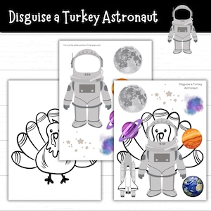May include: A printable craft activity for kids featuring a turkey astronaut. The activity includes a turkey outline, an astronaut suit, and space-themed elements like planets, stars, and a rocket.