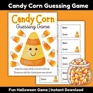 May include: A Candy Corn Guessing Game printable set featuring a large smiling candy corn illustration, smaller candy corn graphics, and a jar filled with candy corn. The text reads Candy Corn Guessing Game, Guess how many candy corns are in the jar. The person with the closest guess wins a prize, and includes entry slips with Name and Guess fields.