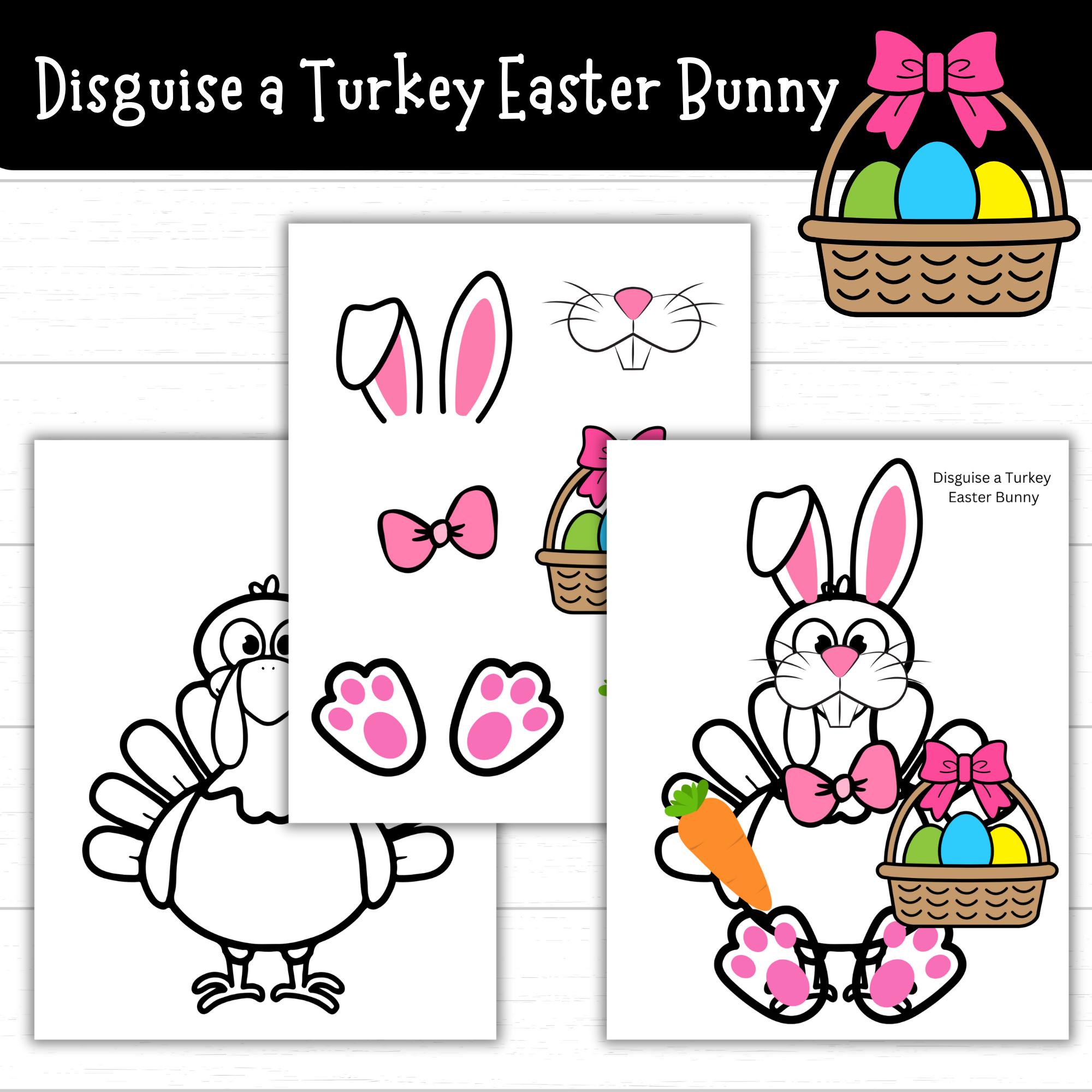 disguise a turkey easter bunny, easter bunny disguise, easter