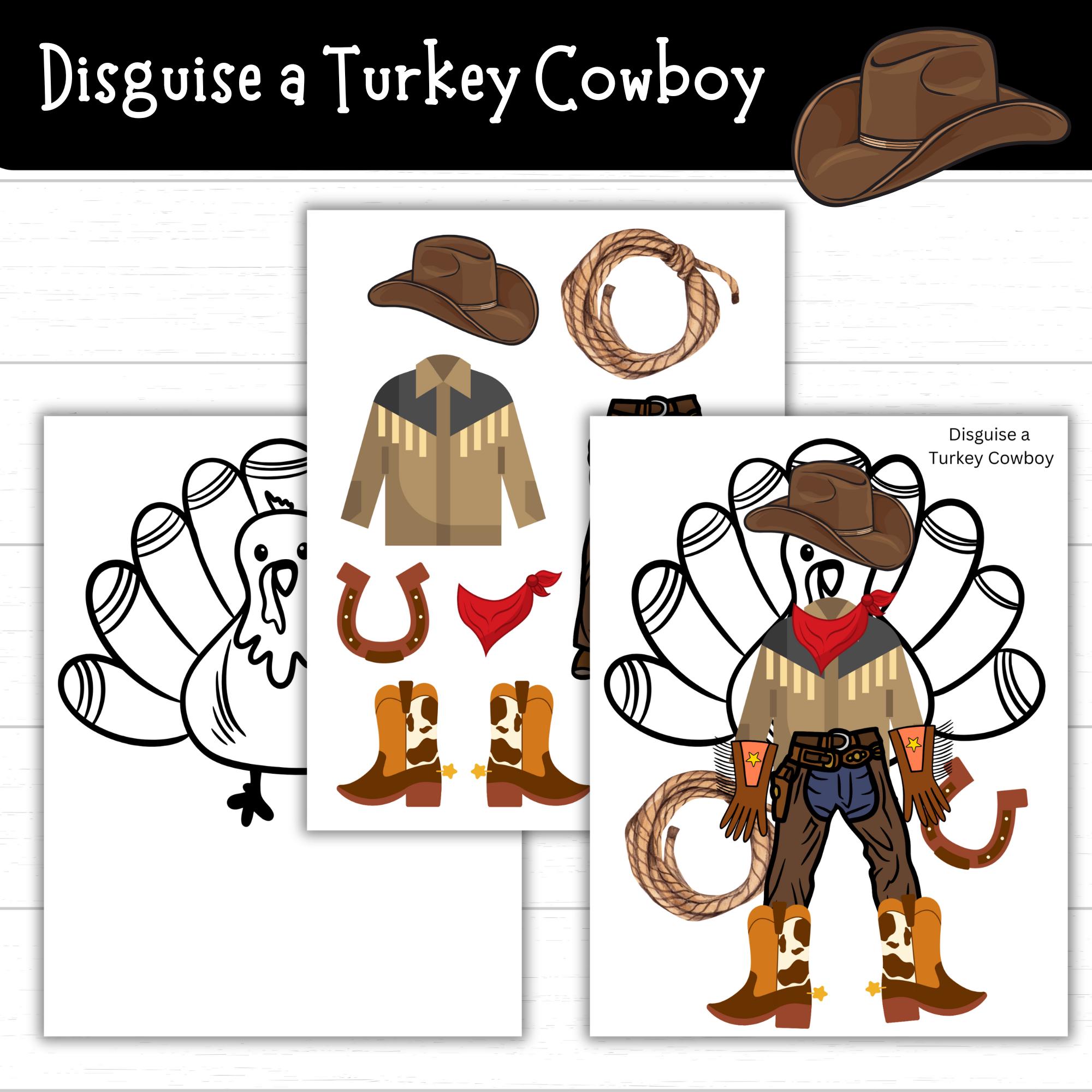 disguise a turkey cowboy, cowboy turkey, cowboy turkey in disguise
