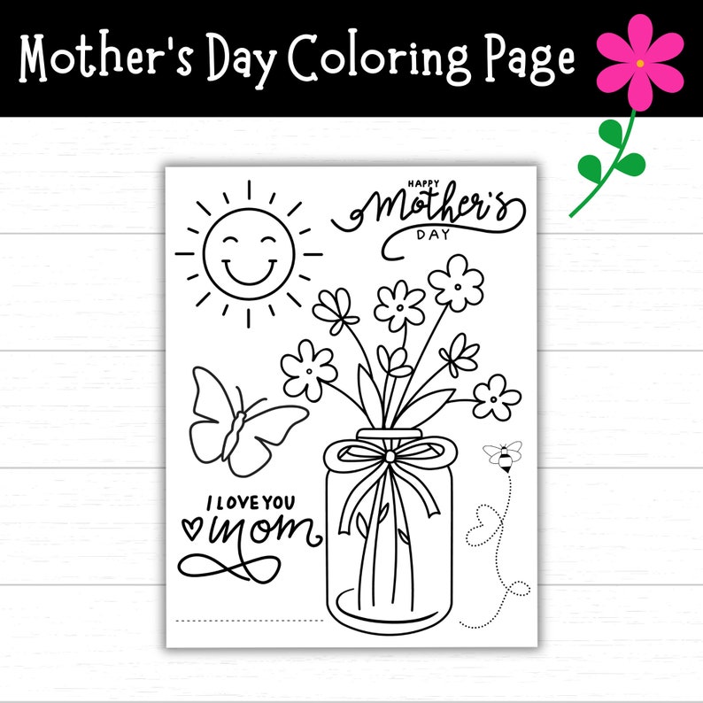 Pode incluir: P&aacute;gina para colorir do Dia das M&atilde;es em preto e branco com um sol sorridente, flores em um vaso, uma borboleta e o texto "I love you mom". As palavras "Happy Mother's Day" tamb&eacute;m est&atilde;o inclu&iacute;das.