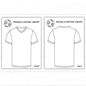 Design Your Own Soccer Jersey, Soccer Printables for Kids, Soccer ...