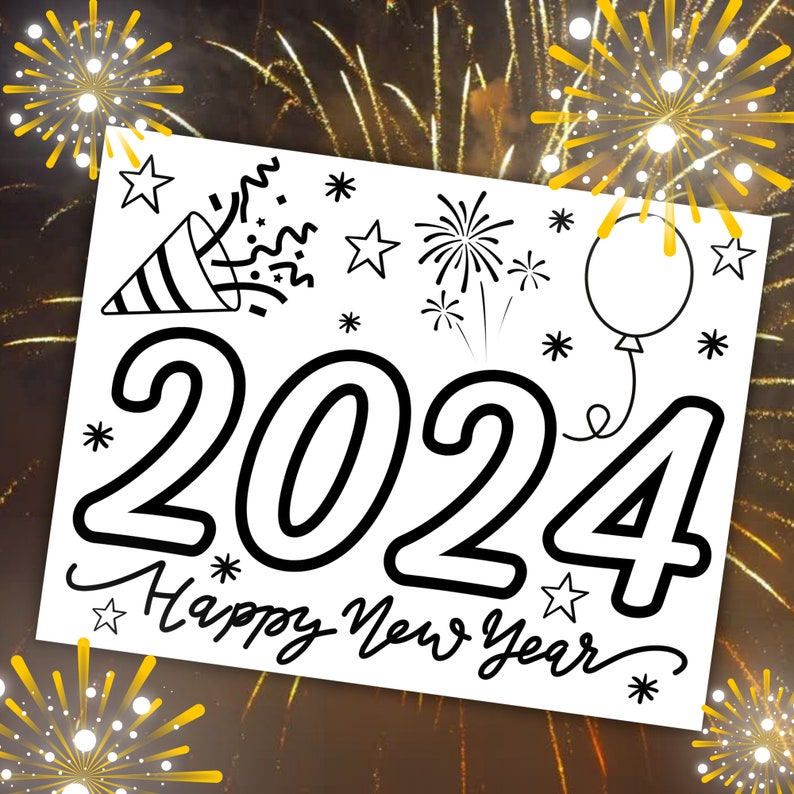 2024 Happy New Year Coloring Page, New Years Printables for Kids, Happy